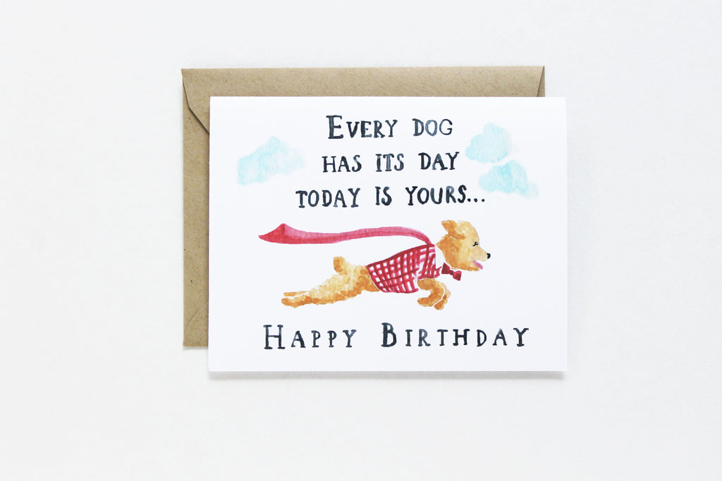 Every Dogs Birthday Card